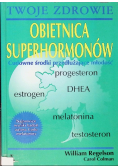 Obietnica superhormonów