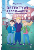 Detektywi z podstawówki Tajemnica dyrektora Bębenka