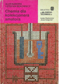 Chemia dla kolekcjonera amatora