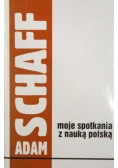 Moje spotkania z nauką polską