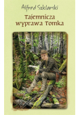Tajemnicza wyprawa Tomka
