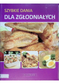 Szybkie dania dla zgłodniałych