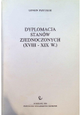Dyplomacja Stanów Zjednoczonych od XVIII do XIX w