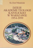 Dzieje Akademii Teologii Katolickiej w Warszawie 1954 - 1999