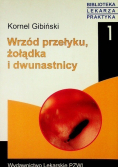 Wrzód przełyku żołądka i dwunastnicy
