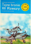 Typy broni i uzbrojenia Nr 166 Tajne bronie III Rzeszy