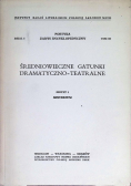 Średniowieczne gatunki dramatyczno - teatralne Zeszyt 3