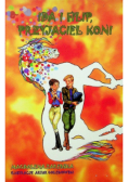 Ida i Filip przyjaciel koni