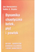 Dynamika chaotyczna belek, płyt i powłok