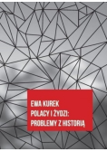 Polacy i żydzi problemy z historią
