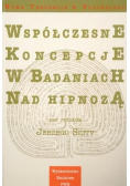 Współczesne koncepcje w badaniach nad hipnozą