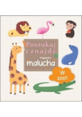 W ZOO! Poszukaj i znajdź Książeczka malucha