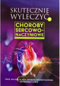 Skutecznie Wyleczyć. Choroby Sercowo-Naczyniowe