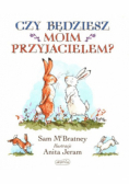 Czy będziesz moim przyjacielem?