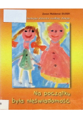 Na początku była nieświadomość