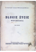 Długie życie Tom II 1947 r.