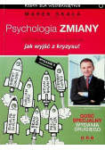 Psychologia zmiany 150 skutecznych technik jak wyjść z kryzysu!