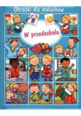 Obrazki dla maluchów  W przedszkolu