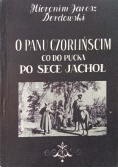 O panu Czórlińscim co do Pucka po sece jachół