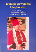 Teologia powołania i kapłaństwa