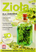 Zioła dla zdrowia smaku i urody Kalendarz zbioru ziół