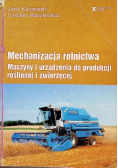 Mechanizacja rolnictwa maszyny i urządzenia do produkcji roślinnej i zwierzęcej