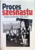 Proces szesnastu Dokumenty NKWD