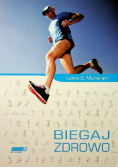 Biegaj zdrowo