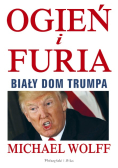 Ogień i furia Biały dom Trumpa