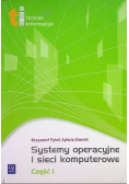 Systemy operacyjne i sieci komputerowe Część 1