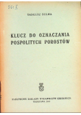Klucz do oznaczania pospolitych porostów 1947 r.