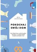 Pokochaj swój dom