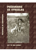 Pożegnanie ze strzelbą
