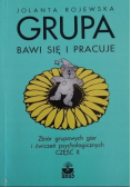 Grupa bawi się i pracuje Część II