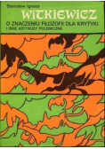 O znaczeniu filozofii dla krytyki i inne artykuły polemiczne