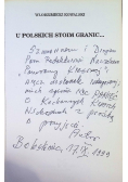 U polskich stoim granic...