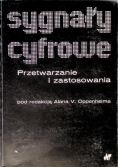 Sygnały cyfrowe Przetwarzanie i zastosowanie