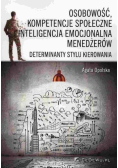 Osobowość kompetencje społeczne i inteligencja emocjonalna menedżerów