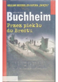 Przez piekło do Brestu