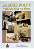 Zalesie dolne nasze miejsce na ziemi