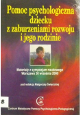 Pomoc psychologiczna dziecku z zaburzeniami rozwoju i jego rodzinie