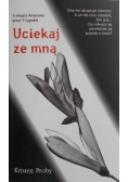 Uciekaj ze mną