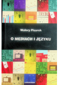 O mediach i języku