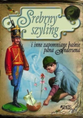 Srebrny szyling i inne zapomniane baśnie pana Andersena