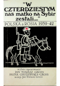 W czterdziestym nas matko na Sybir zesłali