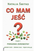 Co mam jeść Część 2