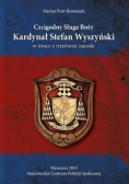 Czcigodny Sługa Boży Kardynał Stefan Wyszyński
