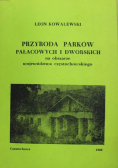 Przyroda parków pałacowych i dworskich na obszarze województwa częstochowskiego