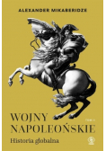 Wojny napoleońskie Tom 2 Historia globalna