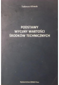 Podstawy wyceny wartości środków technicznych